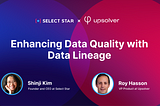Enhancing Data Quality with Data Lineage