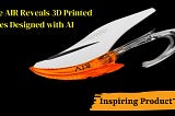 Nike AIR Reveals 3D Printed Shoes Using AI