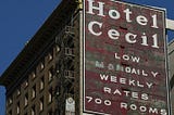 The Dark History of Hotel Cecil