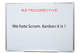 Kanban Isn’t An Escape From Scrum