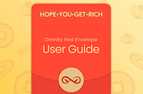Omnity Red Envelope HOPE-YOU-GET-RICH Runes User’s Guide