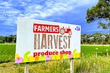 Road side sign for Farmers Market Produce Shop