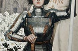 Why I admire Joan of Arc