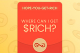 Where can I get $RICH?