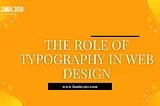 Explore the role of typography in web design