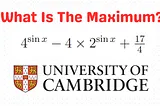 Are You Smart Enough To Do This Cambridge Math Question?