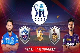 DC Vs KKR IPL 2024: Match Preview, Date, Time and Venue