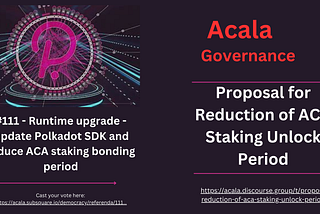 Runtime Upgrade: Polkadot SDK Update and Reduction of ACA Staking Bonding Period(English-French)