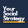Your Social Media Strategy