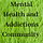 Mental Health and Addictions Community