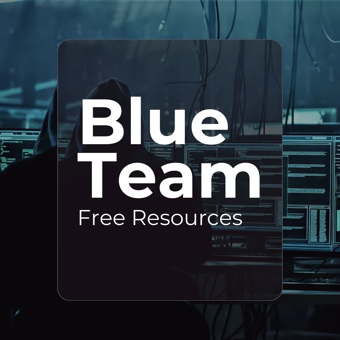 Free Resources for Blue Teamers
