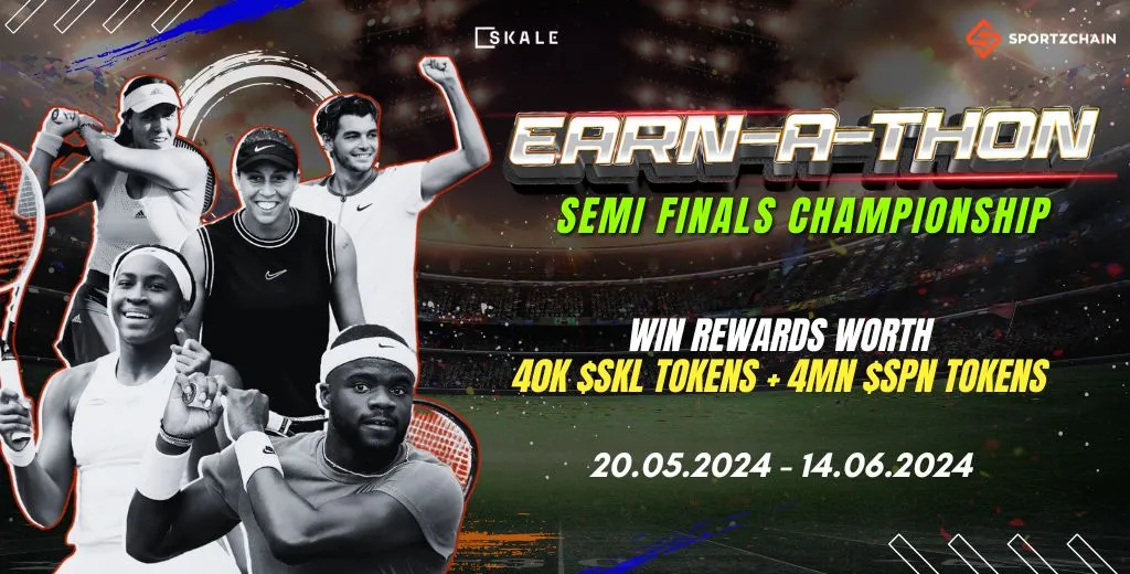 Earn-a-Thon Semi Finals powered by Skale