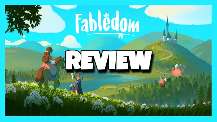 My review of Fabledom